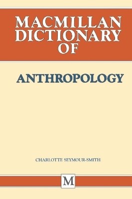 Palgrave Dictionary of Anthropology(English, Electronic book text, Seymour-Smith Charlotte)