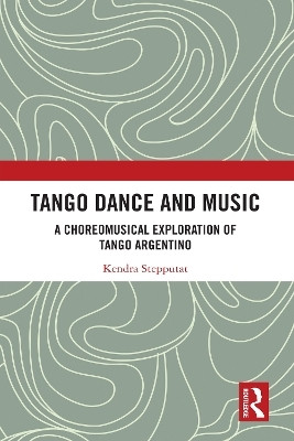 Tango Dance and Music(English, Electronic book text, Stepputat Kendra)