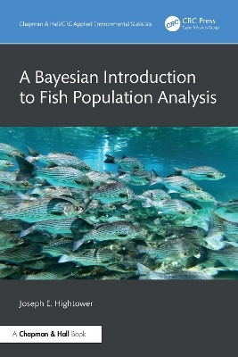 A Bayesian Introduction to Fish Population Analysis(English, Paperback, Hightower Joseph E.)