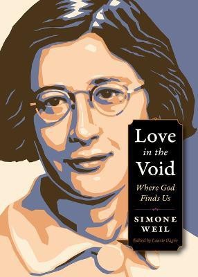 Love in the Void(English, Paperback, Weil Simone)