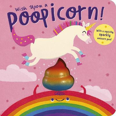 Wish Upon a Poopicorn(English, Board book, McLean Danielle)