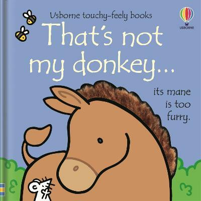 That's not my donkey...(English, Board book, Watt Fiona)