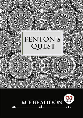 Fenton's Quest(English, Paperback, M.E.Braddon)