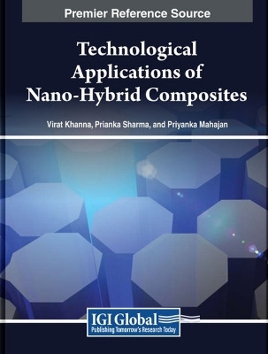 Technological Applications of Nano-Hybrid Composites(English, Hardcover, unknown)