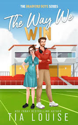 THE WAY WE WIN(Paperback, TIA LOUISE)