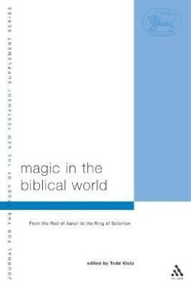 Magic in the Biblical World(English, Electronic book text, unknown)