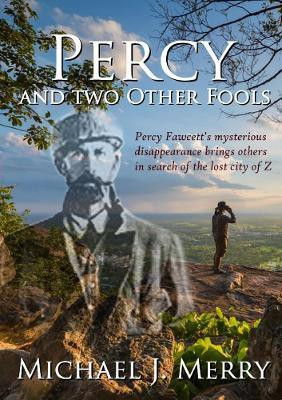Percy and Two Other Fools(English, Paperback, Merry Michael J)