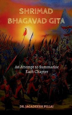 Shrimad Bhagavad Gita(English, Paperback, Dr. Jagadeesh Pillai)