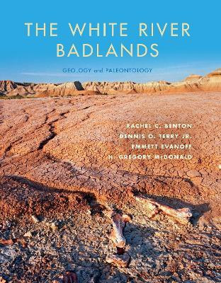 The White River Badlands(English, Hardcover, Benton Rachel C.)