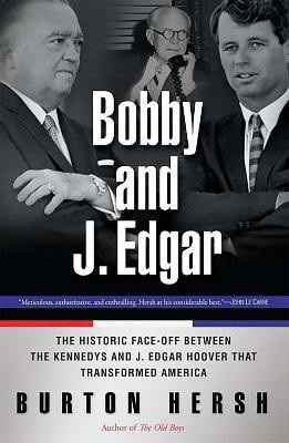 Bobby and J. Edgar Revised Edition(English, Paperback, Hersh Burton)