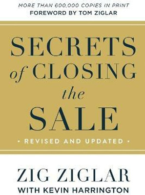 Secrets of Closing the Sale(English, Paperback, Ziglar Zig)