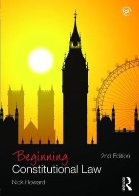 Beginning Constitutional Law(English, Paperback, Howard Nick)