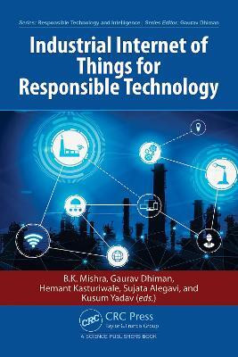 Industrial Internet of Things for Responsible Technology(English, Hardcover, unknown)