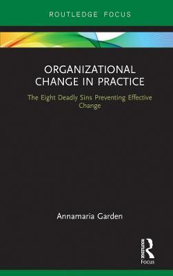 Organizational Change in Practice(English, Electronic book text, Garden Annamaria)