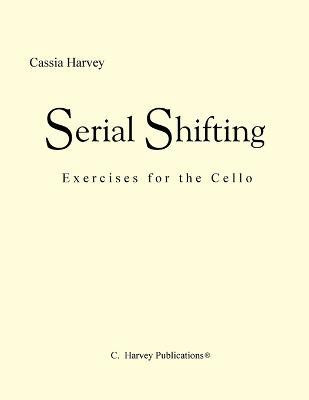 Serial Shifting(English, Paperback, Harvey Cassia)