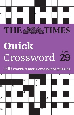 The Times Quick Crossword Book 29(English, Paperback, The Times Mind Games John)