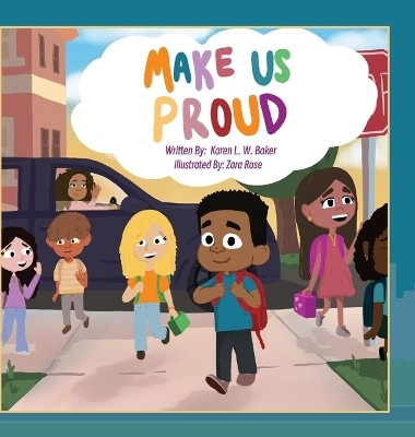 Make Us Proud(English, Hardcover, Baker Karen L W)