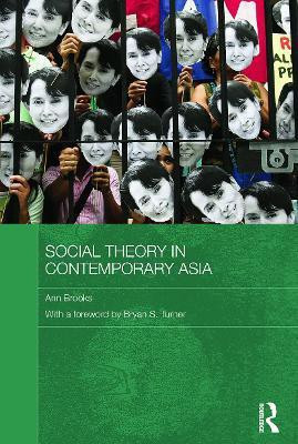 Social Theory in Contemporary Asia(English, Paperback, Brooks Ann)