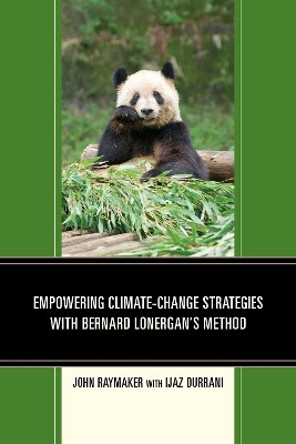 Empowering Climate-Change Strategies with Bernard Lonergan's Method(English, Paperback, Raymaker John)