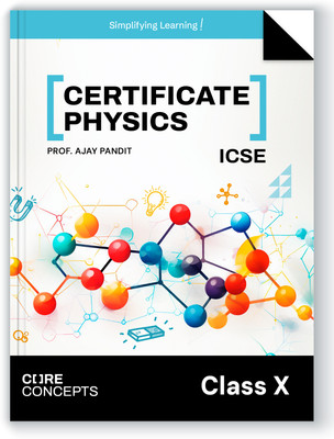Oswal Certificate Physics Textbook for ICSE Class 10 : Core Concepts By Ajay Pandit(Paperback, Ajay Pandit, Oswal Publishers)