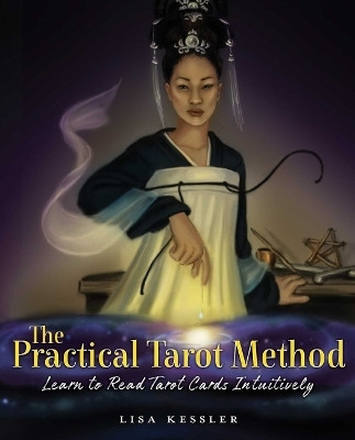 Practical Tarot Method(English, Paperback, Kessler Lisa)
