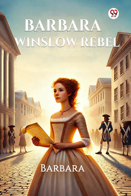 Barbara Winslow Rebel(English, Paperback, Ellis Elizabeth)