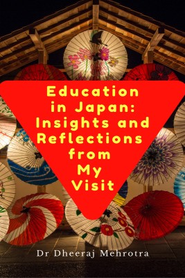 Education in Japan(English, Hardcover, Dr Dheeraj Mehrotra)