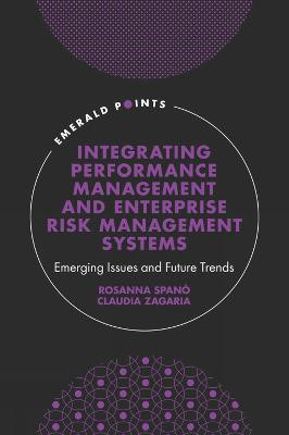Integrating Performance Management and Enterprise Risk Management Systems(English, Hardcover, Spano Rosanna)