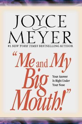 Me and My Big Mouth: Study Guide(English, Paperback, Meyer Joyce)