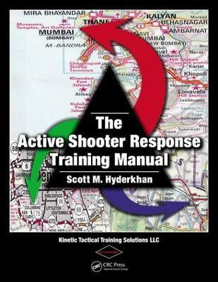 The Active Shooter Response Training Manual(English, Electronic book text, Hyderkhan Scott M.)