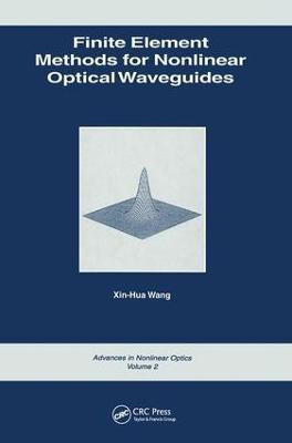 Finite Element Methods for Nonlinear Optical Waveguides(English, Hardcover, Wang Xin-Hua)