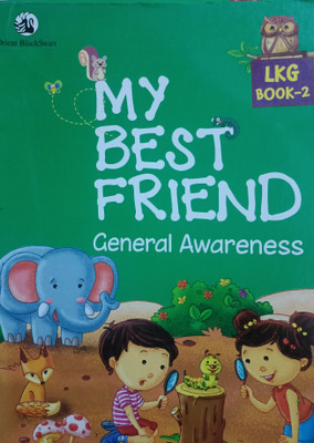 My best friend general awareness LKG book 2(Paperback, Xyz)