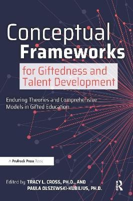 Conceptual Frameworks for Giftedness and Talent Development(English, Paperback, unknown)