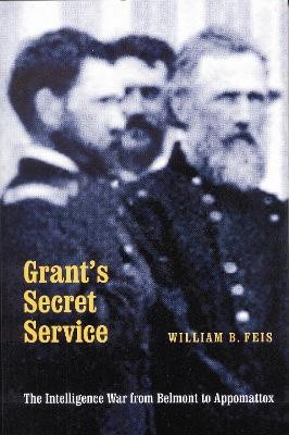 Grant's Secret Service(English, Electronic book text, Feis William B.)