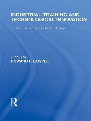Industrial Training and Technological Innovation(English, Paperback, unknown)