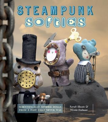 Steampunk Softies(English, Paperback, Tedman Nicola)