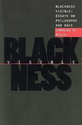 Blackness Visible(English, Electronic book text, Mills Charles W.)