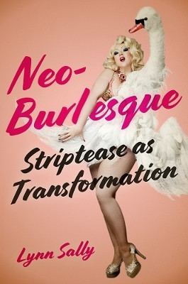 Neo-Burlesque(English, Hardcover, Sally Lynn)
