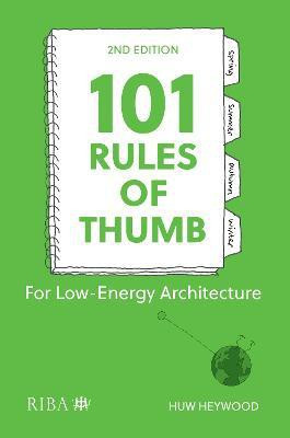101 Rules of Thumb for Low-Energy Architecture(English, Electronic book text, Heywood Huw)
