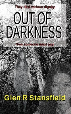 Out of Darkness(English, Paperback, Stansfield Glen R)