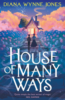 House of Many Ways(Hardcover, Diana Wynne Jones)