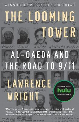 The Looming Tower(English, Paperback, Wright Lawrence)