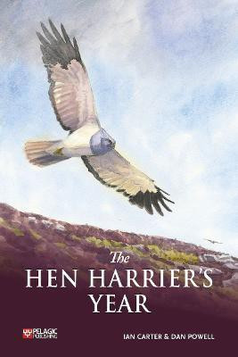 The Hen Harrier's Year(English, Paperback, Carter Ian)