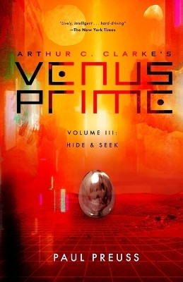 Arthur C. Clarke's Venus Prime 3-Hide and Seek(English, Paperback, Preuss Paul)