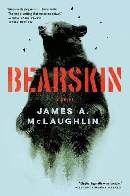 Bearskin(English, Paperback, McLaughlin James A)