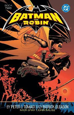 Batman and Robin by Peter J. Tomasi and Patrick Gleason Book Two(English, Paperback, Tomasi Peter J.)