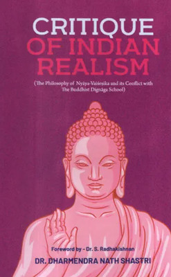 Critique of indian realism(the philosophy of Nyaya)(Hardcover, Dr D.N.Shastri)