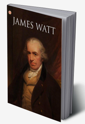 Great Scientists of the World : James Watt(Hardcover, Savneet Kaur)