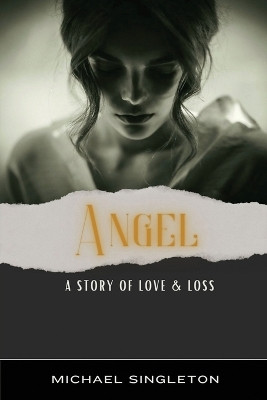 Angel(English, Paperback, Singleton Michael)