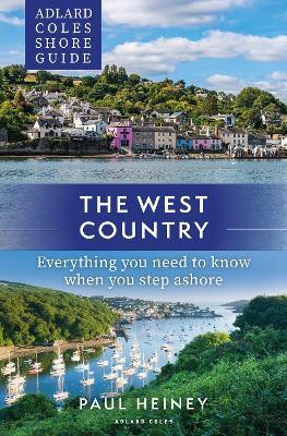 Adlard Coles Shore Guide: The West Country(English, Paperback, Heiney Paul)